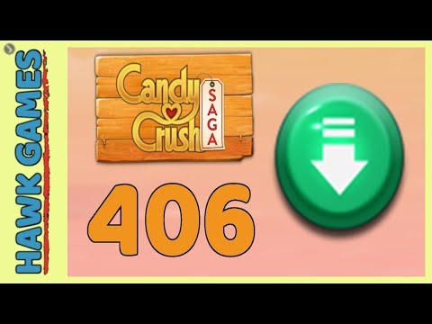 Candy Crush Saga Level 406 (Ingredients level) - 3 Stars Walkthrough, No Boosters