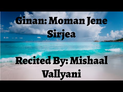 Moman Jene Sirjea (Selected Verses) - Mishaal Vallyani
