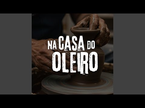 Na Casa Do Oleiro