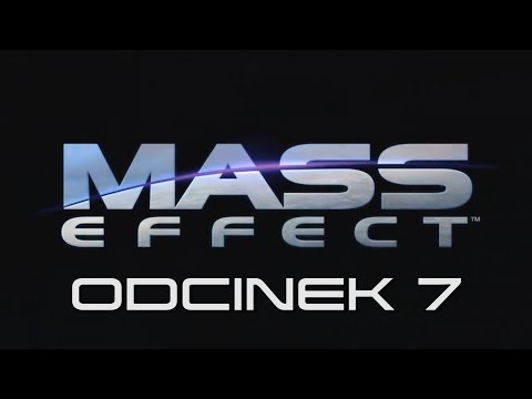 Zagrajmy w Mass Effect - Odcinek 7 - Rozmowa z Radą