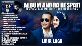 Download lagu RINDUNYA HATIKU - ANDRA RESPATI FULL ALBUM TERPOPULER 2025 (LIRIK) || LAGU POP MELAYU TERBARU 2025 mp3 Download lagu RINDUNYA HATIKU - ANDRA RESPATI FULL ALBUM TERPOPULER 2025 (LIRIK) || LAGU POP MELAYU TERBARU 2025 mp3