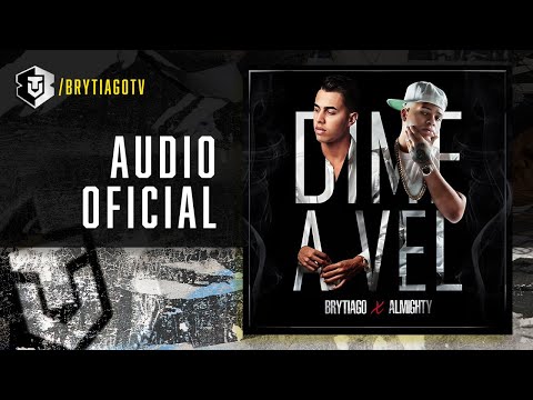 Brytiago Feat Almighty - Dime a Vel [Cover Audio]