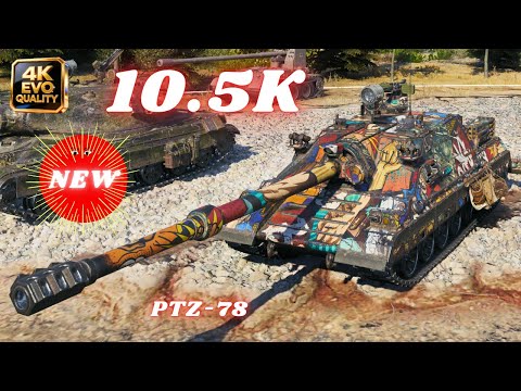 PTZ-78  10.5K Damage & PTZ-78  10K Damage 8 Kills - NEW TIER XI  World of Tanks | WOT