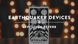 Video thumbnail for Earthquaker Devices Levitation Reverb | Reverb Demo Video by Reverb