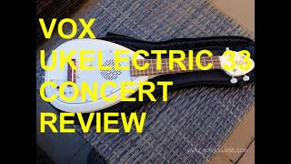Video thumbnail for Got A Ukulele Reviews - Vox Ukelectric 33 Concert Ukulele by GotAUkulele