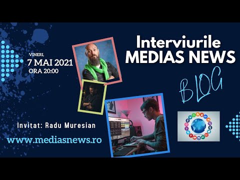 Radu Mureşian la Interviurile Mediaş News Blog