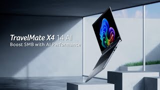  TravelMate X4 14 AI | Boost SMB with AI Performance