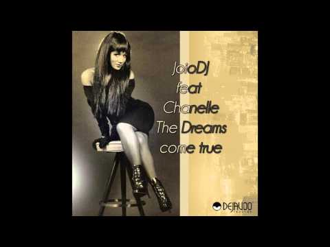 JoioDJ feat Chanelle   Dreams Come True