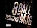 8Ball & MJG "Bring It Back" feat. Young Dro