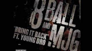 8Ball &amp; MJG &quot;Bring It Back&quot; feat. Young Dro