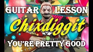 How To Play You&#39;re Pretty Good by Chixdiggit - Punk Guitar Lesson With Guitar Tab