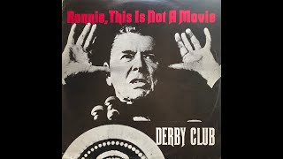 Derby Club - Ronnie, This Is Not A Movie (1986 Vinyl)