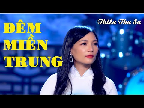 Đêm miền Trung - Thiều Thu Sa