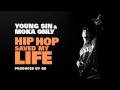 Young Sin & Moka Only - Hip Hop Saved My Life (beat by QB)