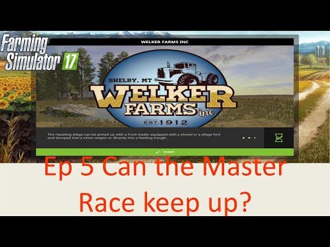 Welker Farm EP5 - can the master race keep up?