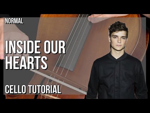 How to play Inside Our Hearts by Martin Garrix & Alesso ft Shaun Farrugia on Cello (Tutorial)