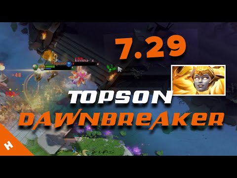 Topson Mid Dawnbreaker - New Hero Mid 7.29 Patch