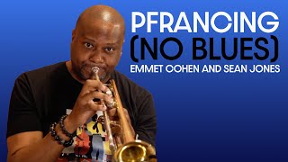 &quot;Pfrancing (No Blues)&quot; w/ Emmet Cohen &amp; Sean Jones