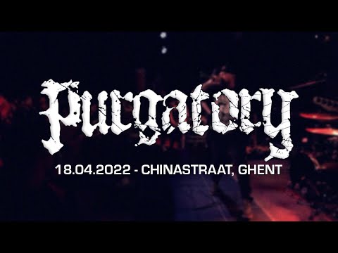 PURGATORY @ CHINASTRAAT, GHENT - MULTICAM - FULL SET