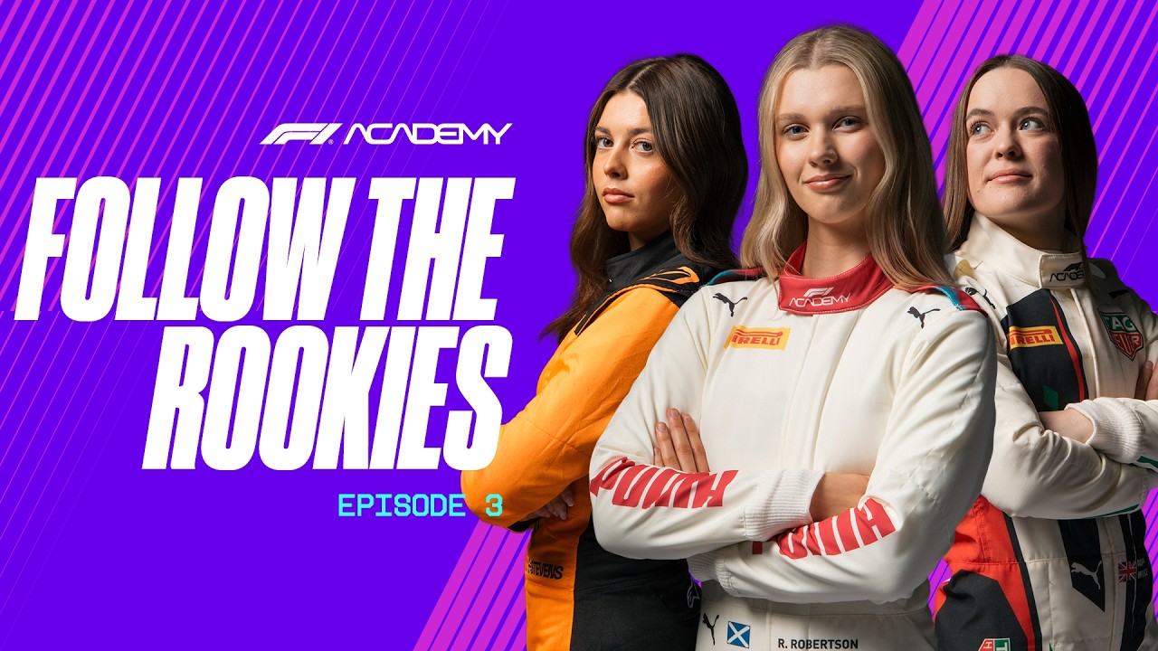 Follow The Rookies | Episode 3 2026 | F1 ACADEMY