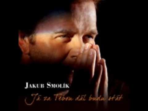 Já za Tebou dál budu stát 