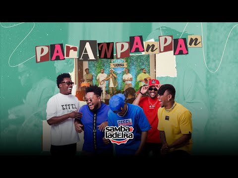 Samba da Ladeira - PARANPANPAN | Luau do Ladeira (Vídeo Oficial)