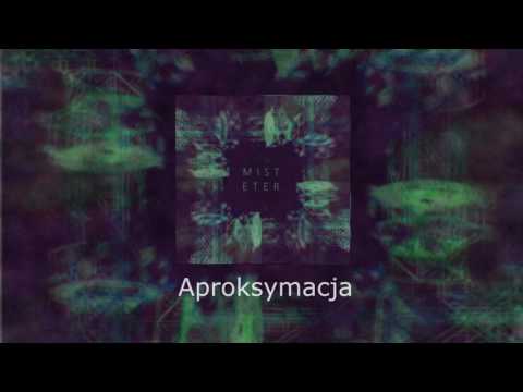6. Mist - Aproksymacja (prod. BrakPerspektyw)