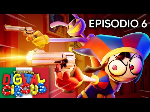 THE AMAZING DIGITAL CIRCUS / PISTOLE PER TUTTI! EP 6 ITA