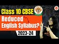 CBSE Class 10th REDUCED English Syllabus 2023 24 Deleted Syllabus Of English Class 10 Board Exam