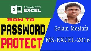 How to Lock Password Protect  in MS Excel 2016 Tutorials by Mostafa!
