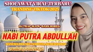 Download lagu DJ SHOLAWAT VIRAL LATEST  LYRICS ‼️DJ NABI PUTRA ABDULLAH - NABIYULAH MUHAMMAD mp3