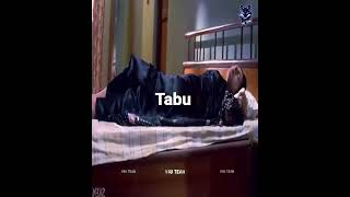 Tabu romantic videos 🤫🤫