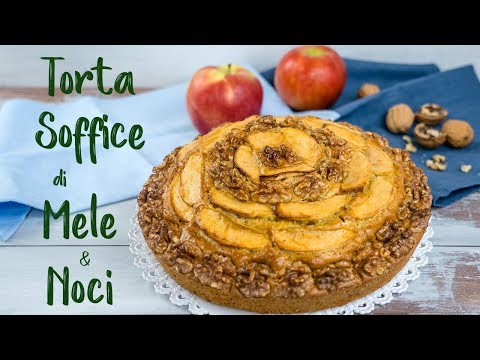 TORTA SOFFICE DI MELE E NOCI Ricetta Facile