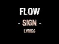 FLOW - SIGN - Lyrics