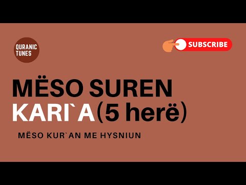 Sure Kariah - 5 herë - Mëso Kur'an me Hysniun