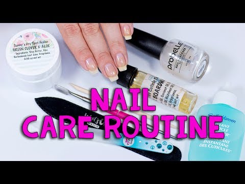 MY NAIL CARE ROUTINE 2017