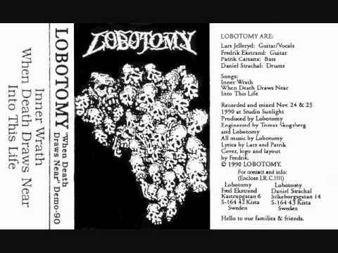 Lobotomy - When Death Draws Near (Full Demo)