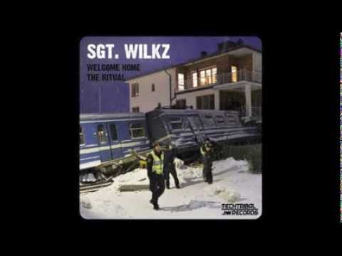 Sgt. Wilkz - Welcome Home [TechTribal Records]