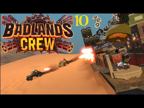 SB Plays Badlands Crew 10 - Make It Longer
