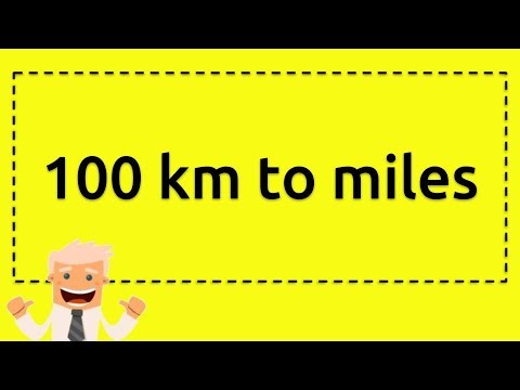 3rd YouTube video about how many kilometers is 100 miles