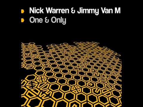 Nick Warren & Jimmy van M - One and Only (Dave Seaman And Stel's Group Therapy Remix)