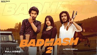 Badmash 2 (Official Video) Abhi Gurjar | Vikky Gurjar, Kannu |sandeep c|Latest Haryanvi Songs  2022