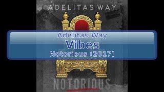Adelitas Way - Vibes [HD, HQ]