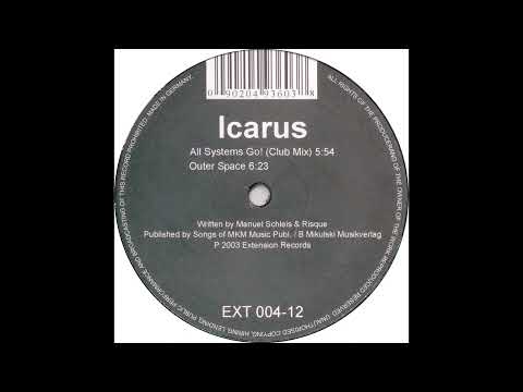 Icarus - All Systems Go! (Club Mix) [2003]