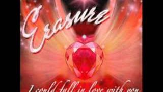 Erasure - I Could Fall In Love With You