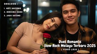 Download lagu Lagu duet romantis yang menyentuh hati ❤️❤️ slow rock Melayu Terbaru 2025 Trending Paling Dicari mp3 Download lagu Lagu duet romantis yang menyentuh hati ❤️❤️ slow rock Melayu Terbaru 2025 Trending Paling Dicari mp3