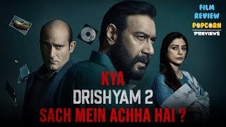 Drishyam 2 | Film Review by #popcornpreviews | Ajay Devgn Akshaye Khanna Tabu Shriya Saran