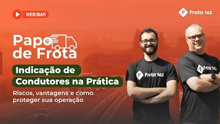 Indicação de Condutores na Prática