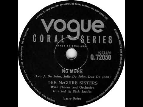 UK New Entry 1955 (41) McGuire Sisters - No More