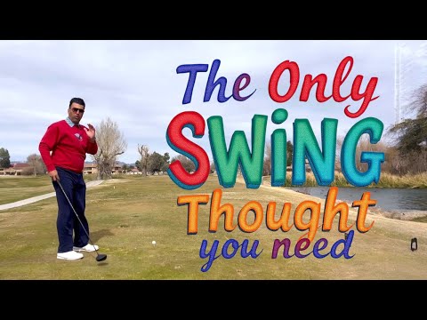 The best swing thought in golf